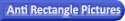 to the Anti-Rectangle Pictures